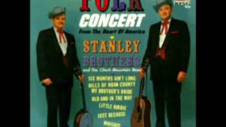 Folk Concert [1963] - The Stanley Brothers And The Clinch Mountain Boys