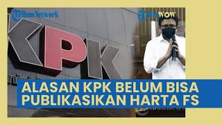 Ini Alasan KPK Belum Bisa Publikasikan Harta Kekayaan Terdakwa Ferdy Sambo, Sebut Belum Dapat Izin