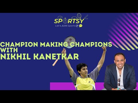 Ep#56 | Champion Making Champions - ft. Nikhil Kanetkar | Olympian | NKBA Coach | Badminton Player