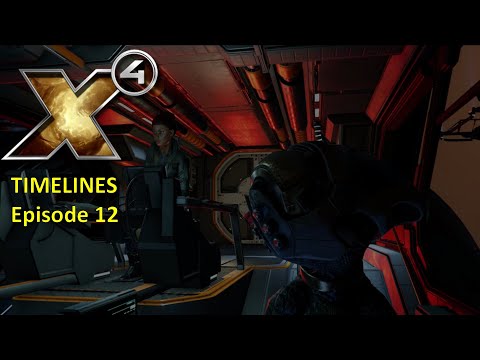 X4: Timelines - Episode 12 - Escape From Faulty Logic