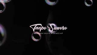 Download lagu Syahiba ft James ap TANPO SUWORO mp3