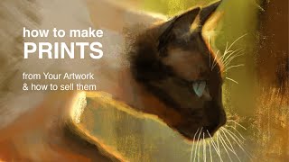 INCOME STREAM For Artists: How To Make PRINTS from Your Artwork & SELL Them