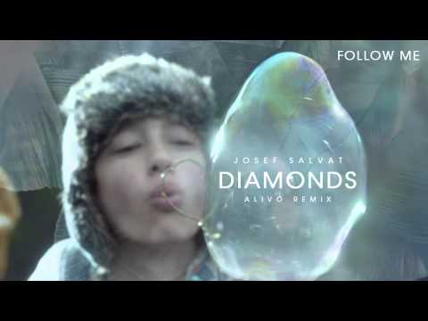 Josef Salvat - Diamonds (Alivo Remix)