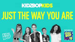 KIDZ BOP Kids - Just the Way You Are (KIDZ BOP 19)