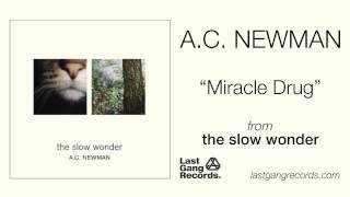 A.C. Newman - Miracle Drug