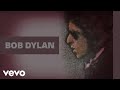 Bob Dylan - You're A Big Girl Now (Audio)