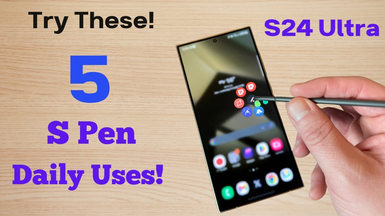 Galaxy S24 Ultra: Top 5 S Pen Features For Daily Use!