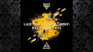 Luca Bear - Strictly Forbidden (Reworked) [DIRTY SESSION RECORDS]