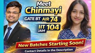 GATE BT AIR 74 Strategy | IIT JAM AIR 104 | Chinmayi Success Story