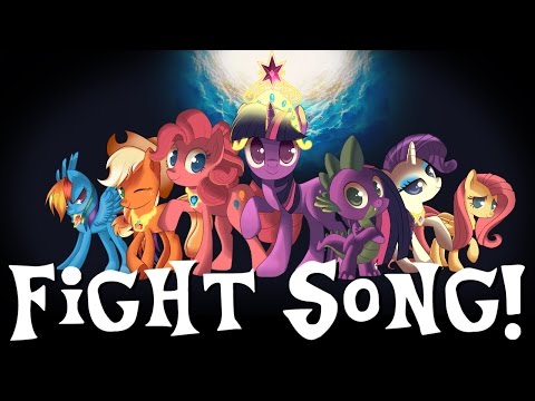 “Fight Song” (Sung in MLP Voices) PMV