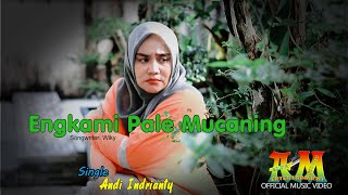Download lagu Andi Indrianty ~ Engkami Pale Mucaning ~ mp3 Download lagu Andi Indrianty ~ Engkami Pale Mucaning ~ mp3