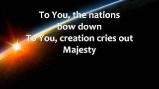 Majesty of Heaven - Chris Tomlin - Lyrics