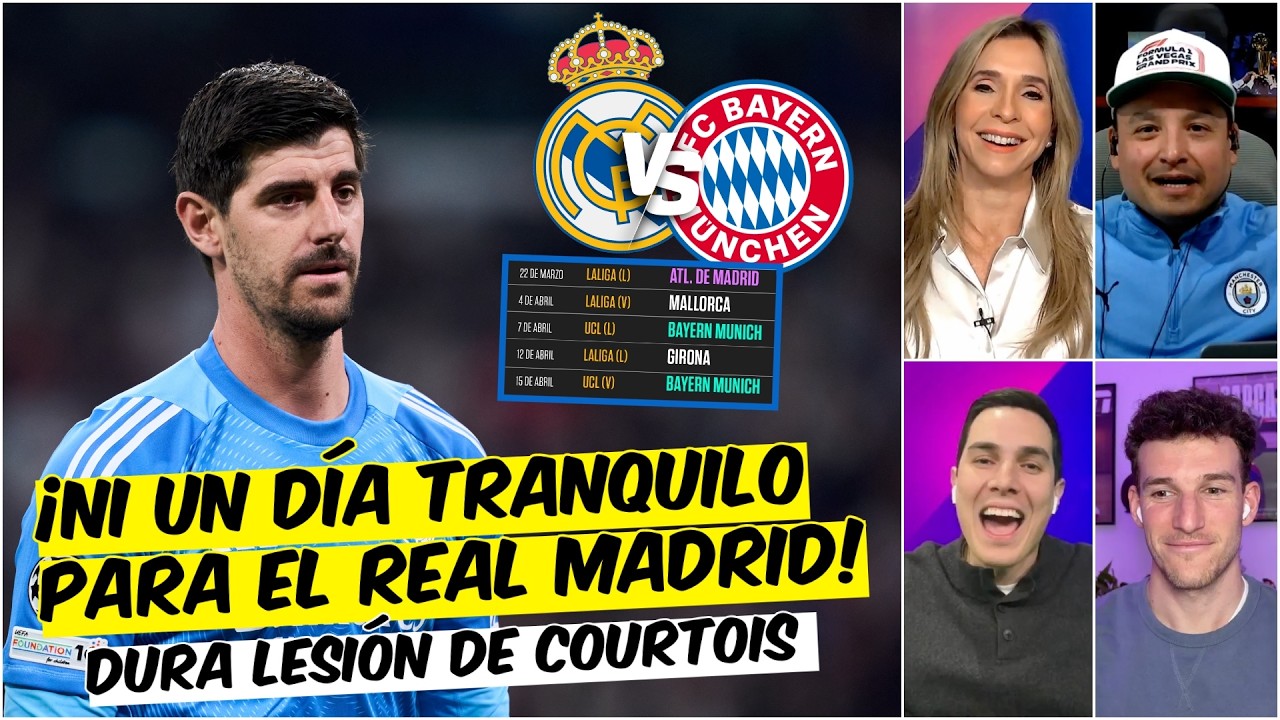 COURTOIS es BAJA por SEIS SEMANAS, preocupa el DERBI y la CHAMPIONS al Real Madrid | Exclusivos