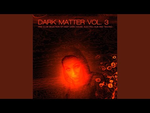 Dark Matter, Vol. III (DJ Mix)