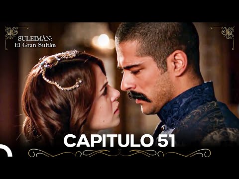Suleimán: El Gran Sultán Capitulo 51