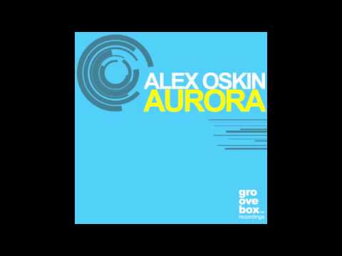 Alex Oskin - AURORA
