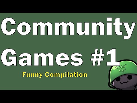 Community Games Funny Compilation #1