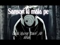 Sanson Ki Mala Pe Slowed Reverb Ustad Nusrat Fateh Ali Khan Andry Tunes Naruto Shippuden