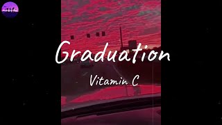 Vitamin C - Graduation (Lyric Video)