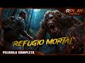 REFUGIO MORTAL ESTRENO 2024 HORROR PELICULA COMPLETA EN ESPANOL LATINO
