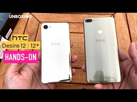 HTC Desire 12 and 12+ UNBOXING and hands-on Review !