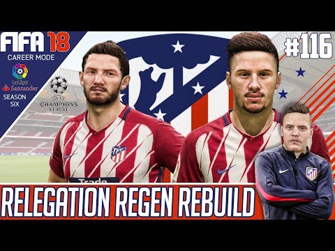 Fifa 18 Atletico Madrid Career Mode - Relegation Regen Rebuild - EP 116 - CURVY ITALIAN