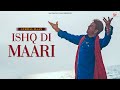 ISHQ DI MAARI FULL VIDEO I VILAYATAN I GURDAS MAAN I SAI PRODUCTIONS