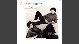 George Michael - Careless Whisper (Extended Mix) [Audio HQ]