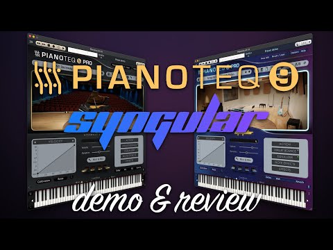 Pianoteq 9 ( with Syngular) Demo & Review