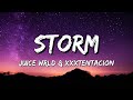 Juice WRLD XXXTentacion Storm Lyrics Ft Avoid