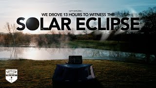 We Drove 13 Hrs to See The Eclipse (And It Was Worth It)