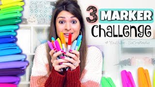 3 MARKER CHALLENGE with SHARPIES!