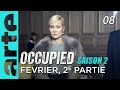 Occupied | Saison 2 | Épisode 08 | ARTE Séries