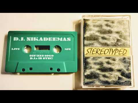 DJ Nikadeemas- Stereotyped