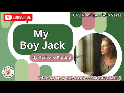 U69 My Boy Jack by Rudyard Kipling S5 Boys (77th HK Schools Speech Festival 2025)