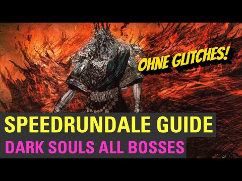 Dark Souls Remastered All Bosses Glitchless Speedrun Guide DEUTSCH