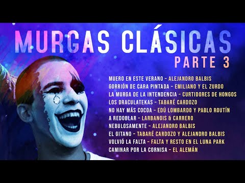 Murgas Clásicas Parte 3