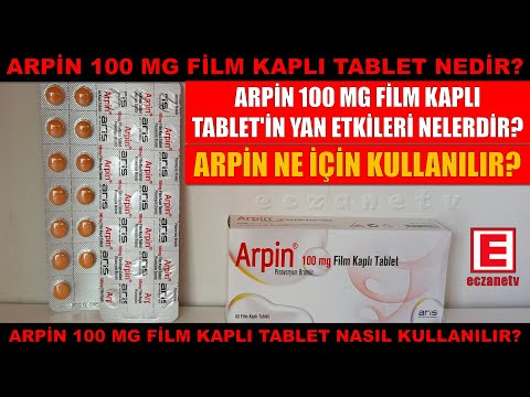 Arpin 100 Mg Film Kaplı Tablet Nedir? Arpin Tablet'in Yan Etkisi Nedir? Arpin Nasıl Kullanılır?