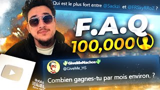 Je réponds à vos questions spécial 100,000 abonnes 