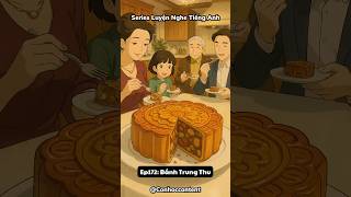 📍EP 172: Bánh Trung Thu