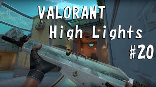 VALORANT High Lights #20