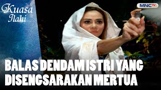 Download lagu Balas Dendam Istri yang Disengsarakan Mertua | FTV KUASA ILAHI mp3