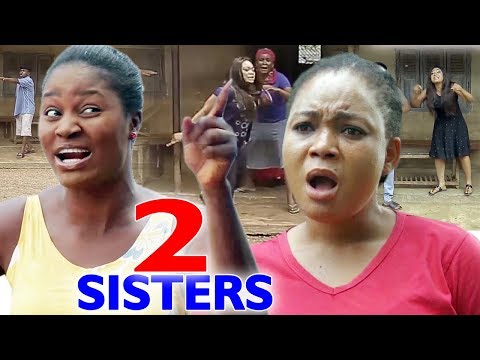 2 Sisters Season 5 & 6 - ( Rachael Okonkwo / Chizzy Alichi ) 2019 Latest Nigerian Movie