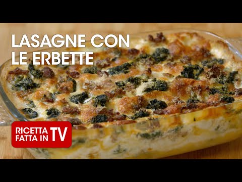 LASAGNE CON LE ERBETTE di Benedetta Rossi - Ricetta TV Fatto in Casa per Voi