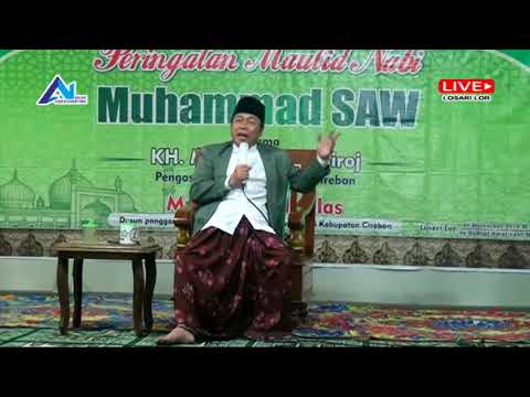KH. MUSTHOFA AQIL SIROJ DI PANGGANG LOSARI LOR 2018