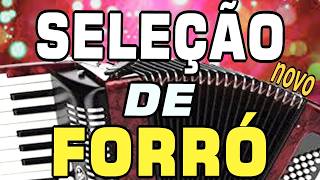 Seleção de forró nova, xote, vanerão, Festa, interior, sertanejo, sertão, nordeste, dança