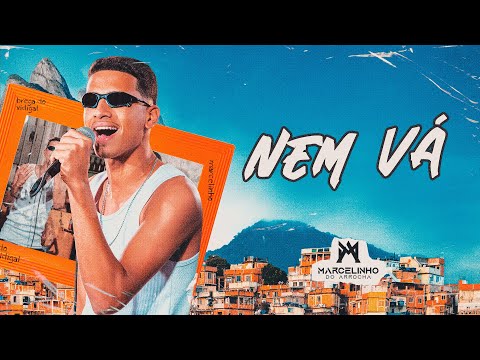 Marcelinho do Arrocha - Brega do Vidigal - Nem vá - (AudioVisual)