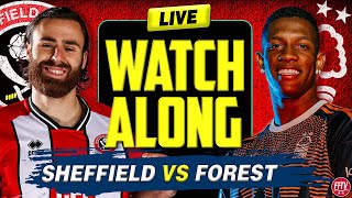 🔴 LIVE STREAM Sheffield vs Nottingham Forest | Live Watch Along Premier League |
