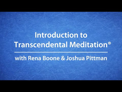Intro to the TM technique with TM teachers Rena Boone & Joshua Pittman