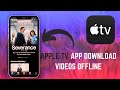 Watch Offline How To Download Content From Apple TV App Here S How You Can Do It 2025